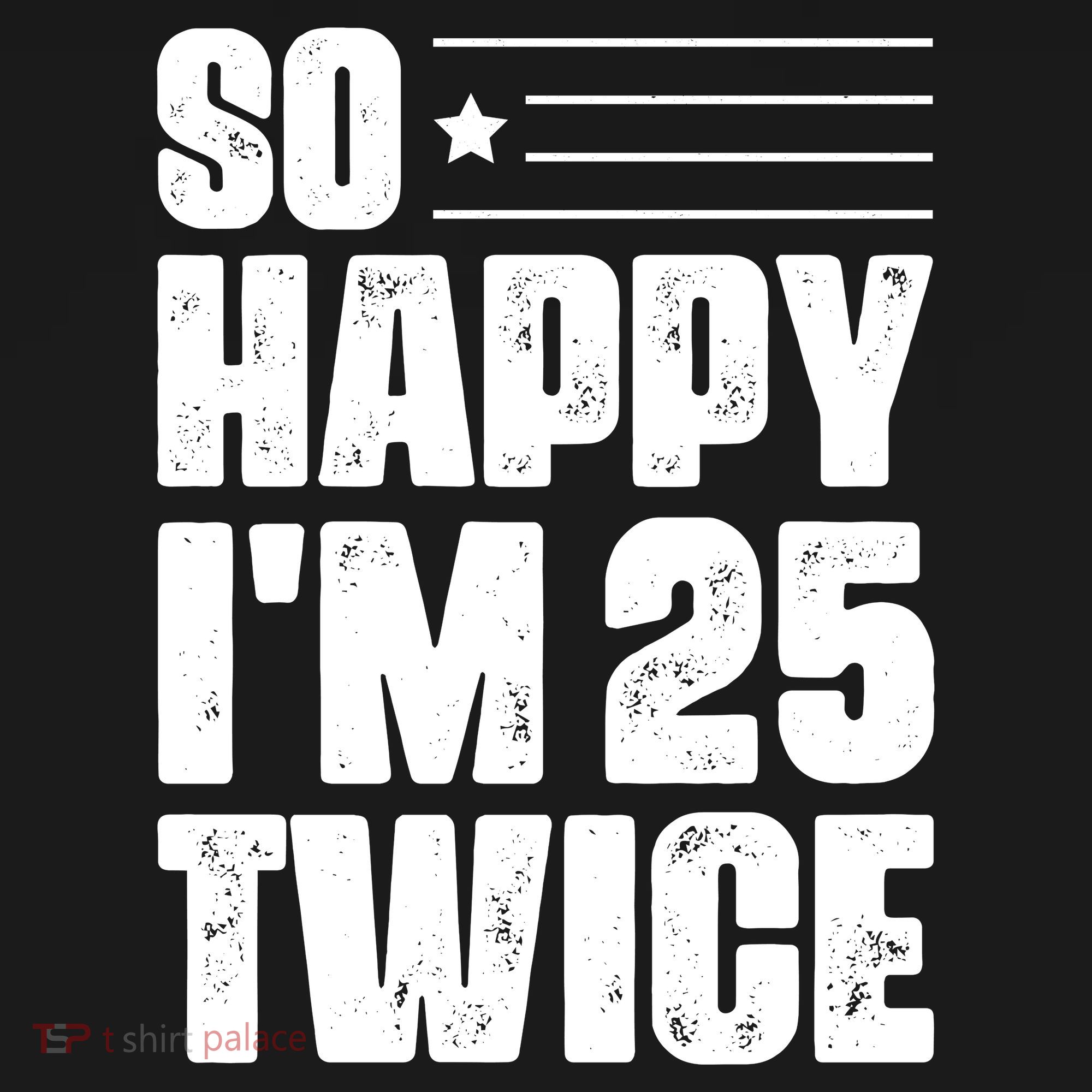 So Happy Im 25 Twice 50th Birthday Funny Women's Tank Top