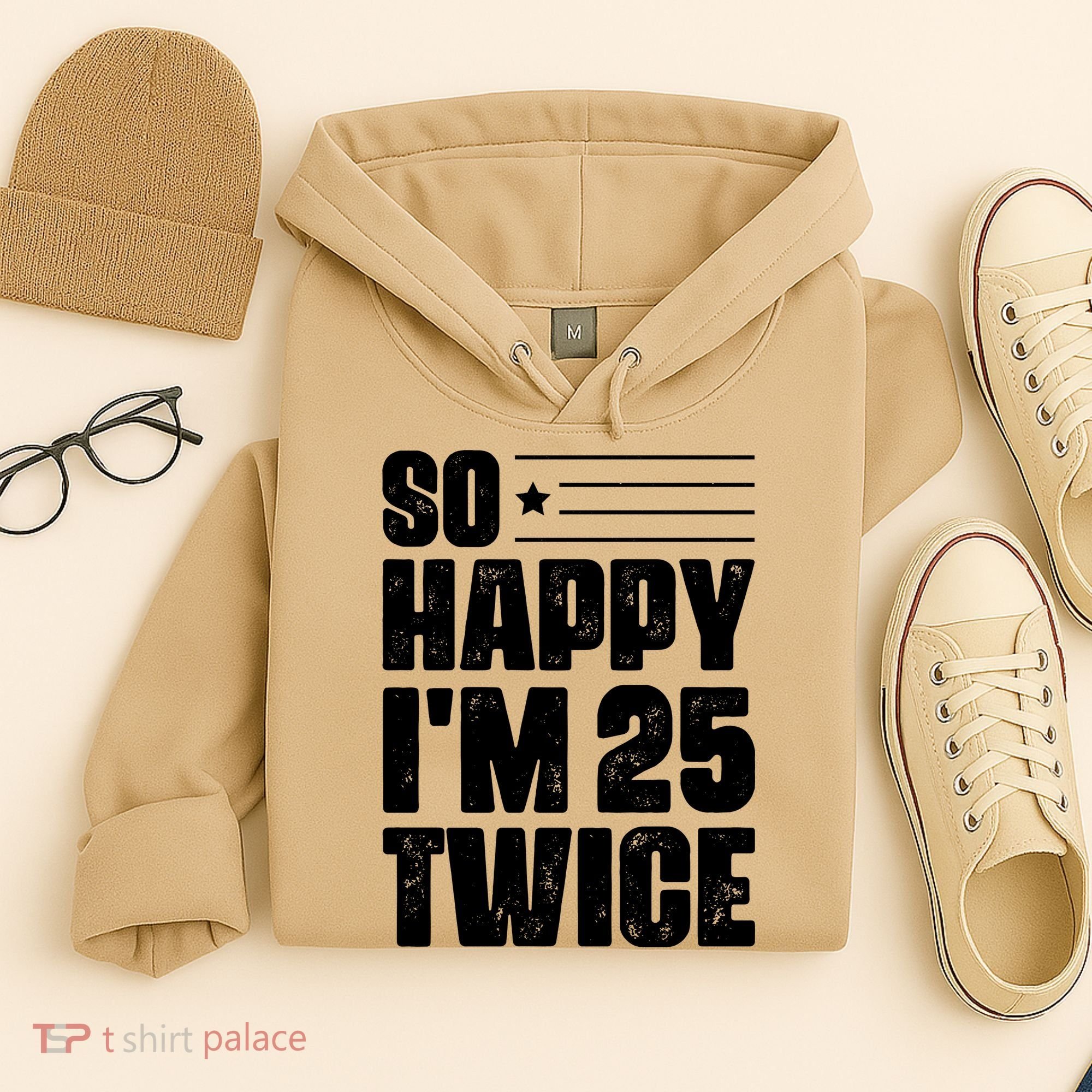 So Happy Im 25 Twice 50th Birthday Funny Hoodie