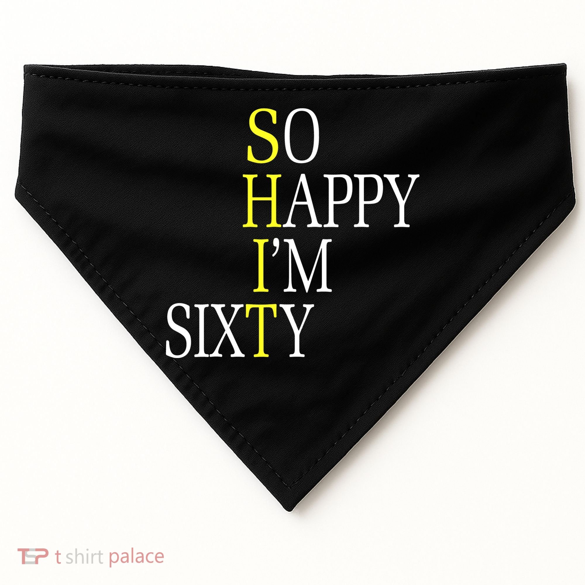 So Happy I'm Sixty 1960 Funny 60th Birthday Gift USA-Made Doggie Bandana