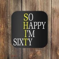 So Happy I'm Sixty 1960 Funny 60th Birthday Gift Coaster thumb 0