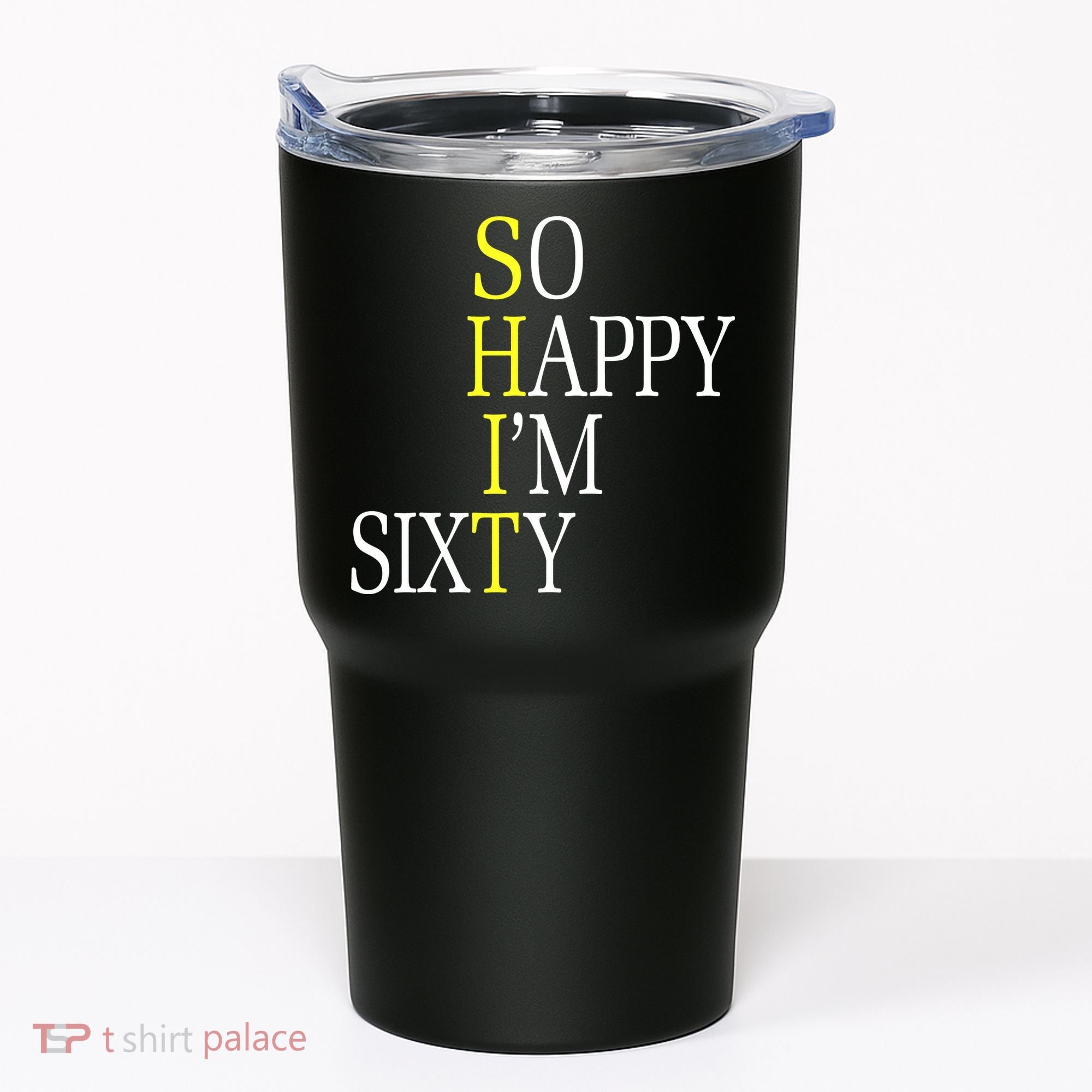 So Happy I'm Sixty 1960 Funny 60th Birthday Gift Tumbler