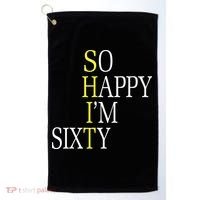 So Happy I'm Sixty 1960 Funny 60th Birthday Gift Golf Towel thumb 0