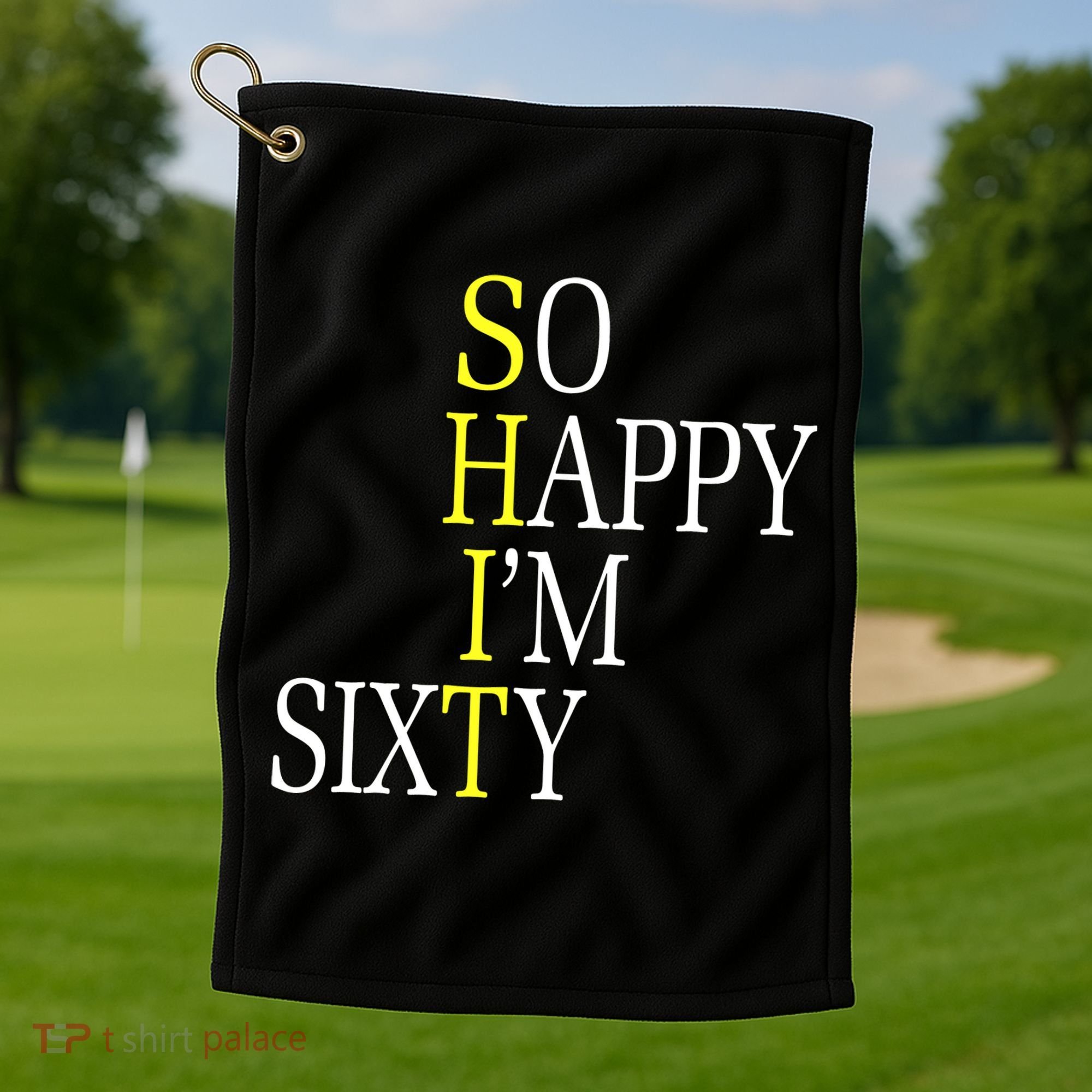 So Happy I'm Sixty 1960 Funny 60th Birthday Gift Golf Towel