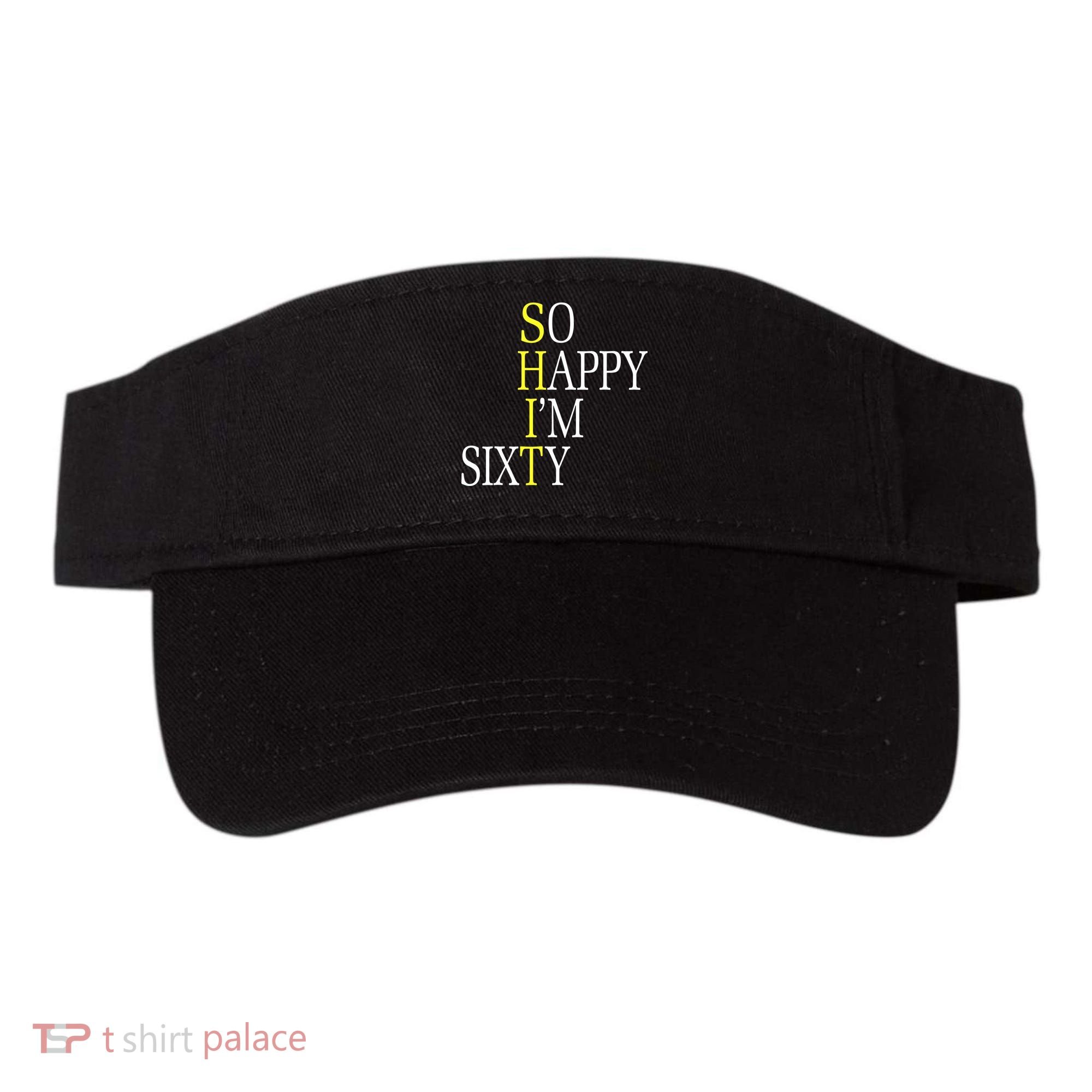 So Happy I'm Sixty 1960 Funny 60th Birthday Gift Visor