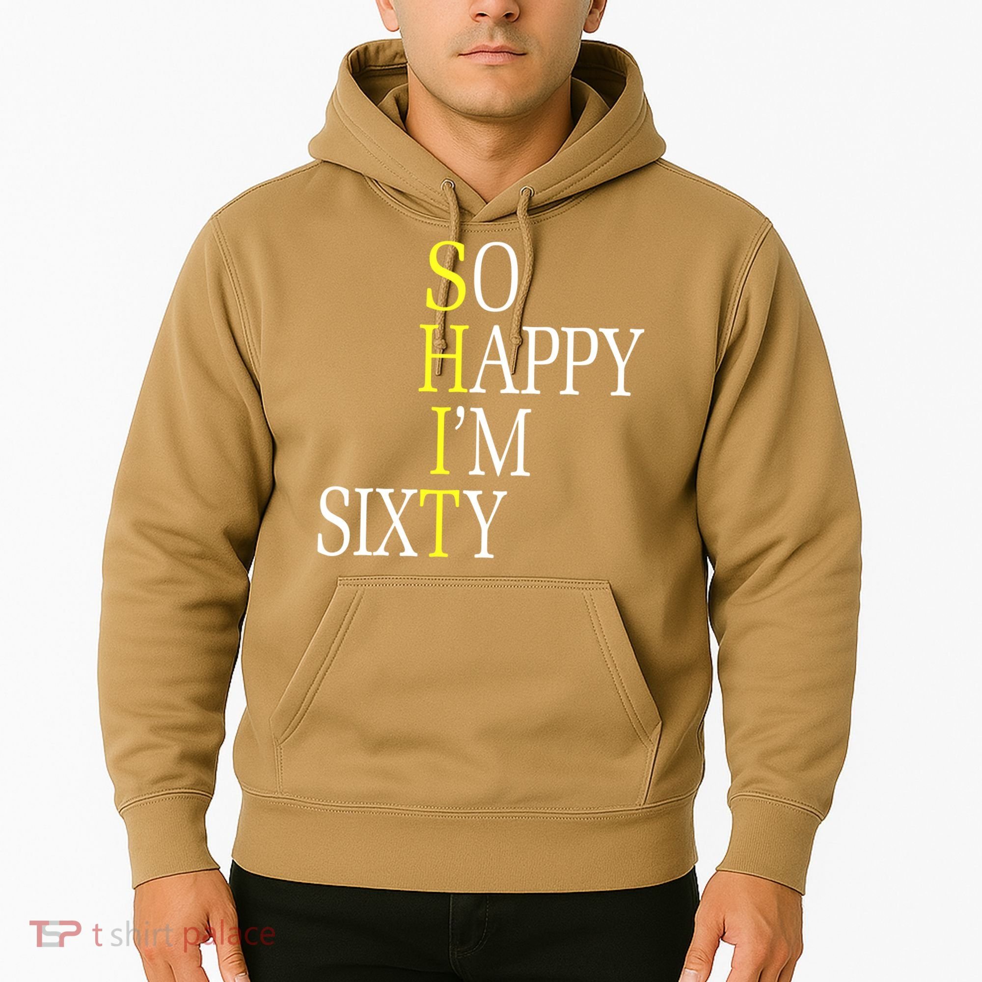 So Happy I'm Sixty 1960 Funny 60th Birthday Gift Hoodie
