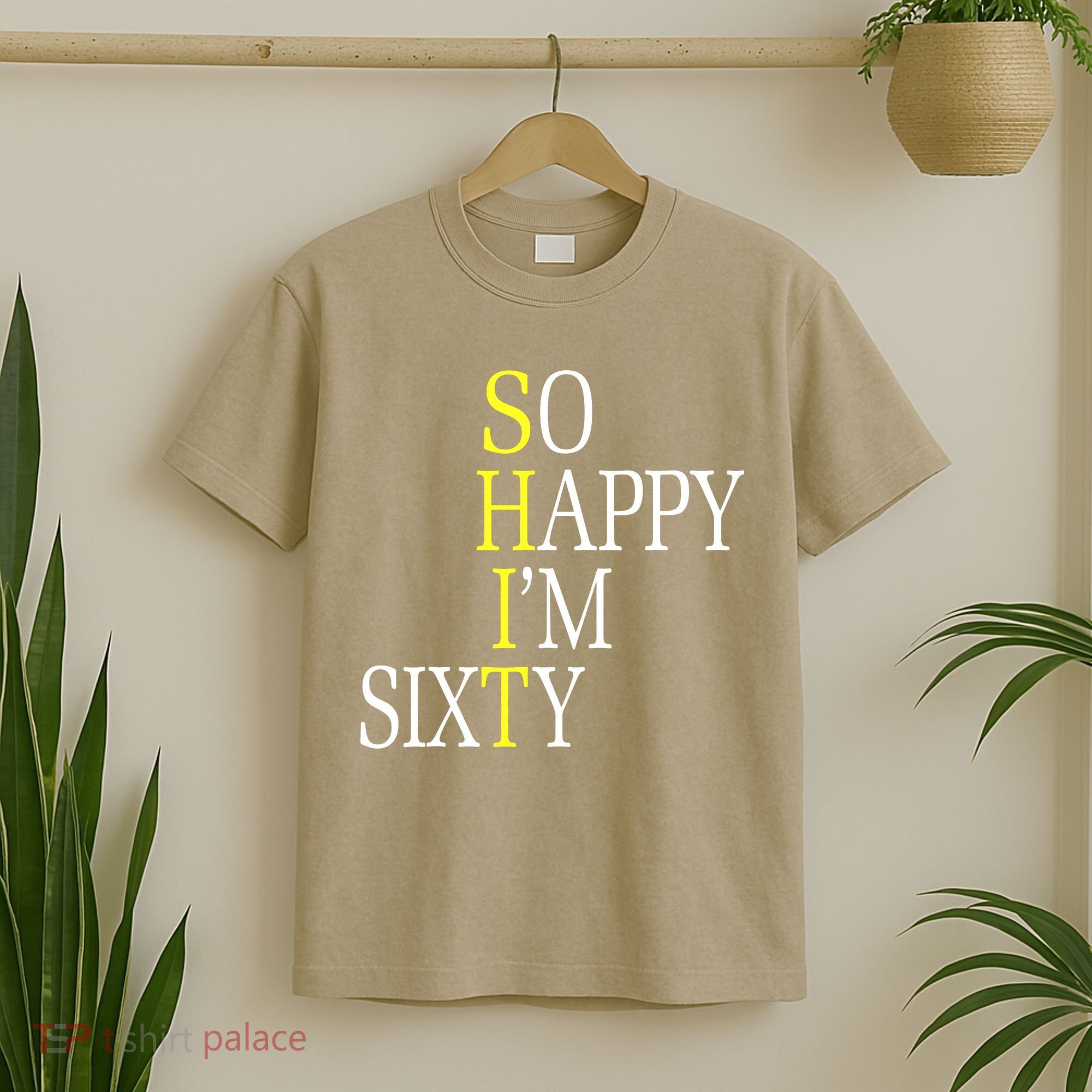 So Happy I'm Sixty 1960 Funny 60th Birthday Gift T-Shirt