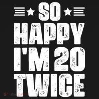 So Happy Im 20 Twice Funny 40th Birthday Women's Hoodie thumb 2