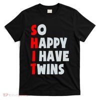 So Happy I Have Twins Funny Parent Twin Mom Dad Mothers Day T-Shirt thumb 0
