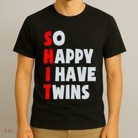 So Happy I Have Twins Funny Parent Twin Mom Dad Mothers Day T-Shirt thumb 3