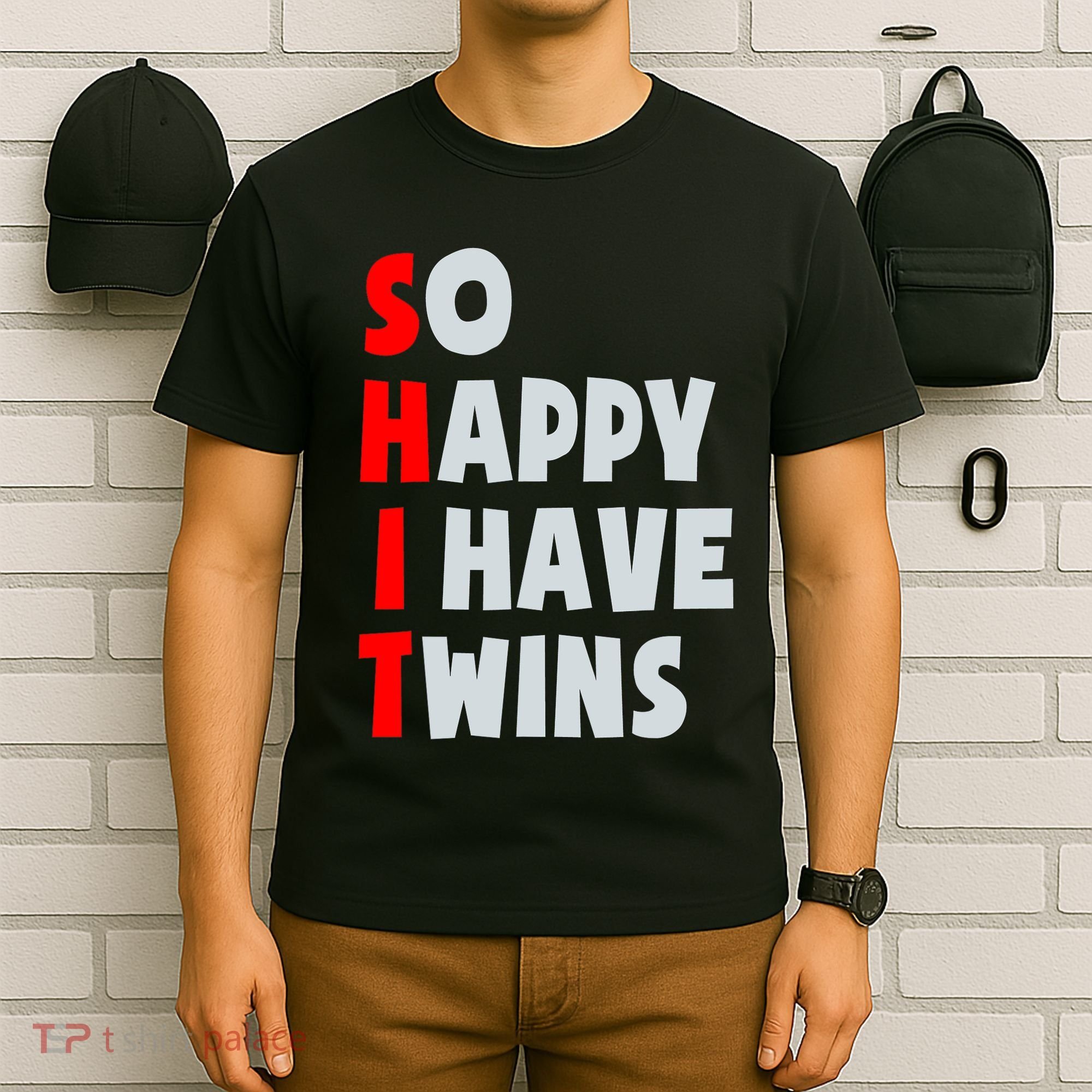 So Happy I Have Twins Funny Parent Twin Mom Dad Mothers Day T-Shirt