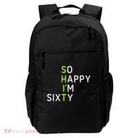 So Happy IM Sixty 60 Year Old Gag Gift Funny 60th Birthday Backpack thumb 0