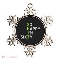 So Happy IM Sixty 60 Year Old Gag Gift Funny 60th Birthday Ornament thumb 0