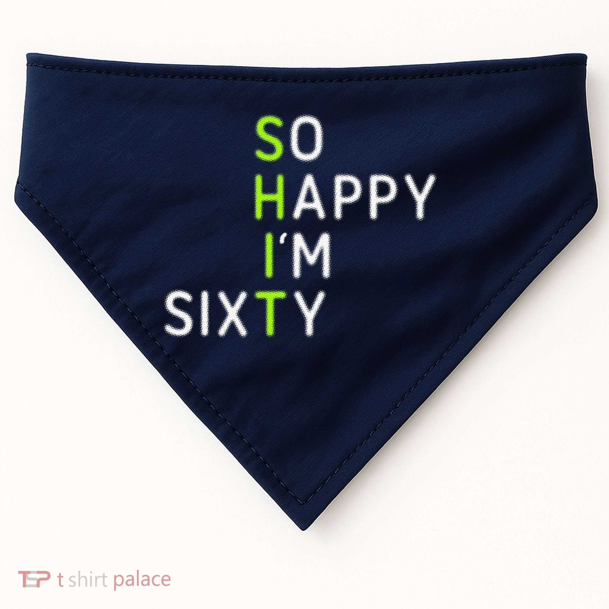 So Happy IM Sixty 60 Year Old Gag Gift Funny 60th Birthday USA-Made Doggie Bandana