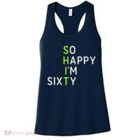 So Happy IM Sixty 60 Year Old Gag Gift Funny 60th Birthday Women's Tank Top thumb 0