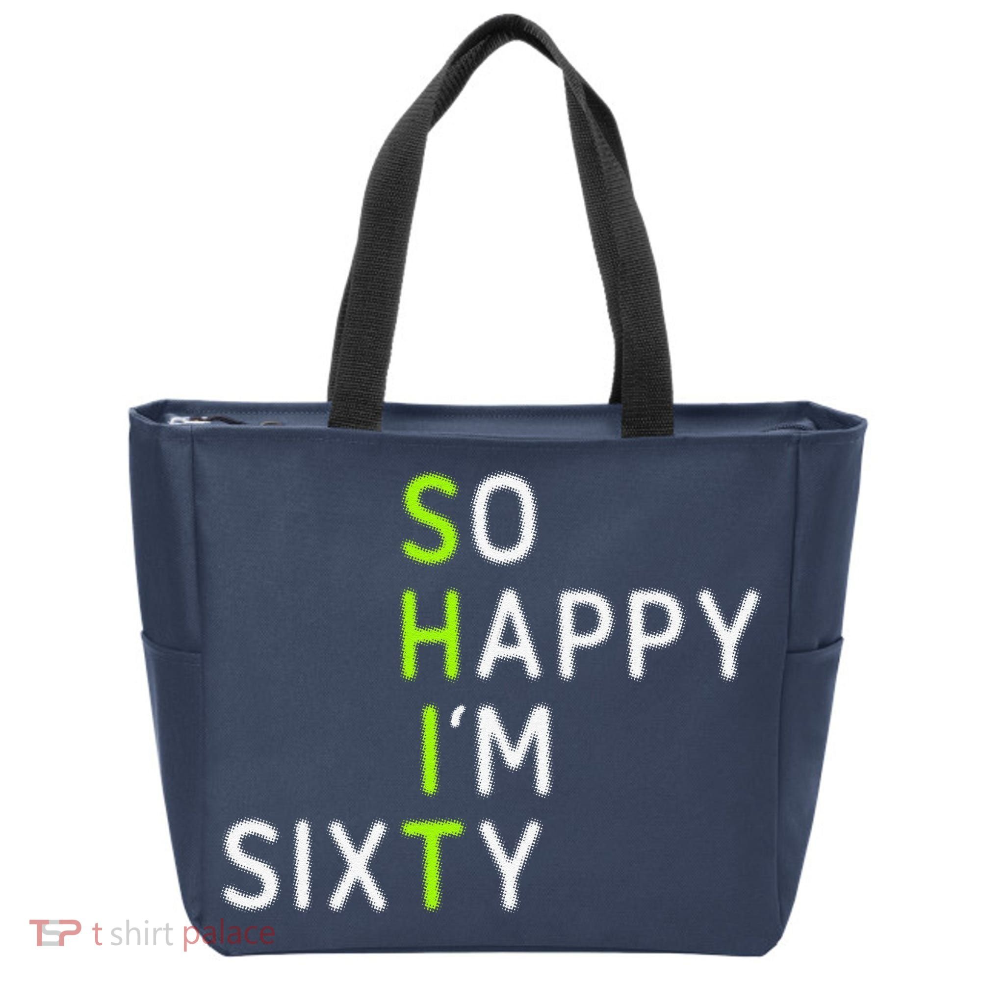 So Happy IM Sixty 60 Year Old Gag Gift Funny 60th Birthday Tote Bag