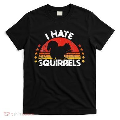 Squirrel Hunting I Hate Squirrel Hunter Retro Design T-Shirt