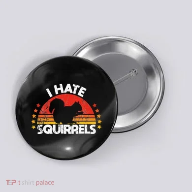 Squirrel Hunting I Hate Squirrel Hunter Retro Design Button