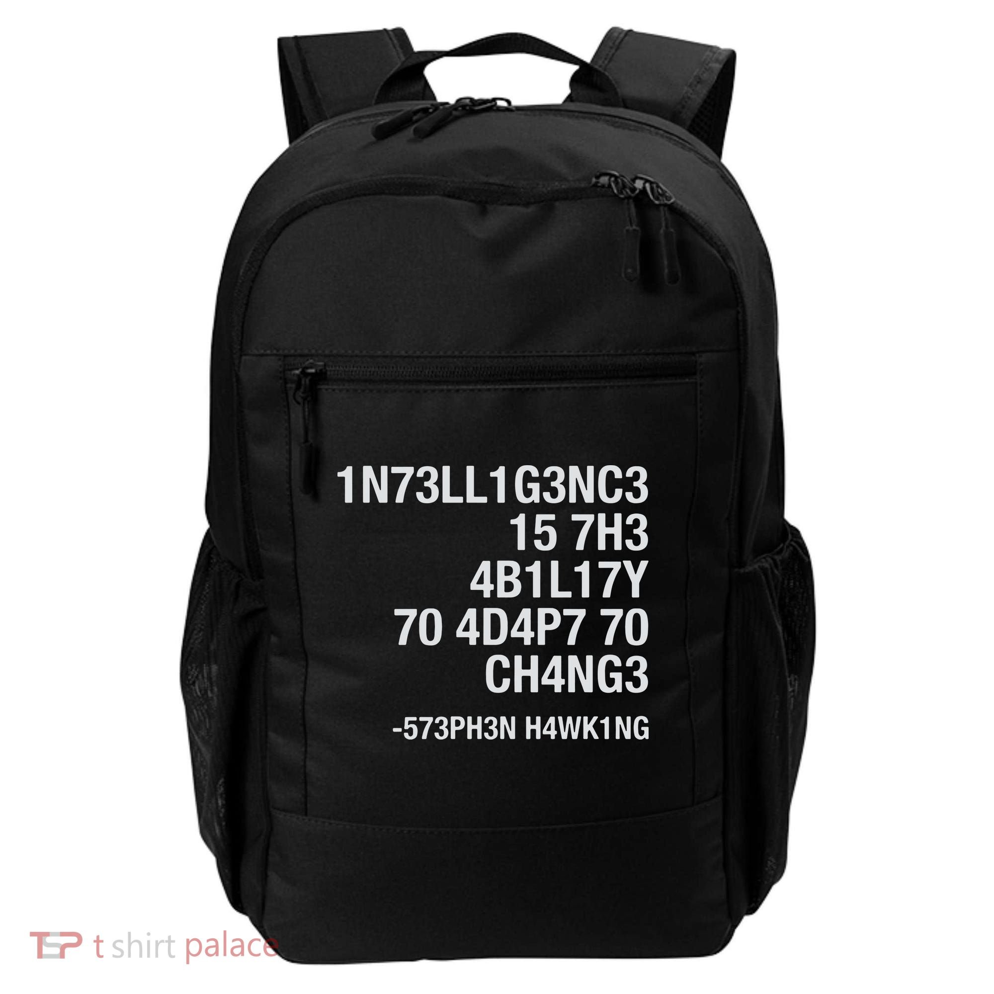 Stephen Hawking Intelligence Is The Ability To Adapt To Change Funny Backpack