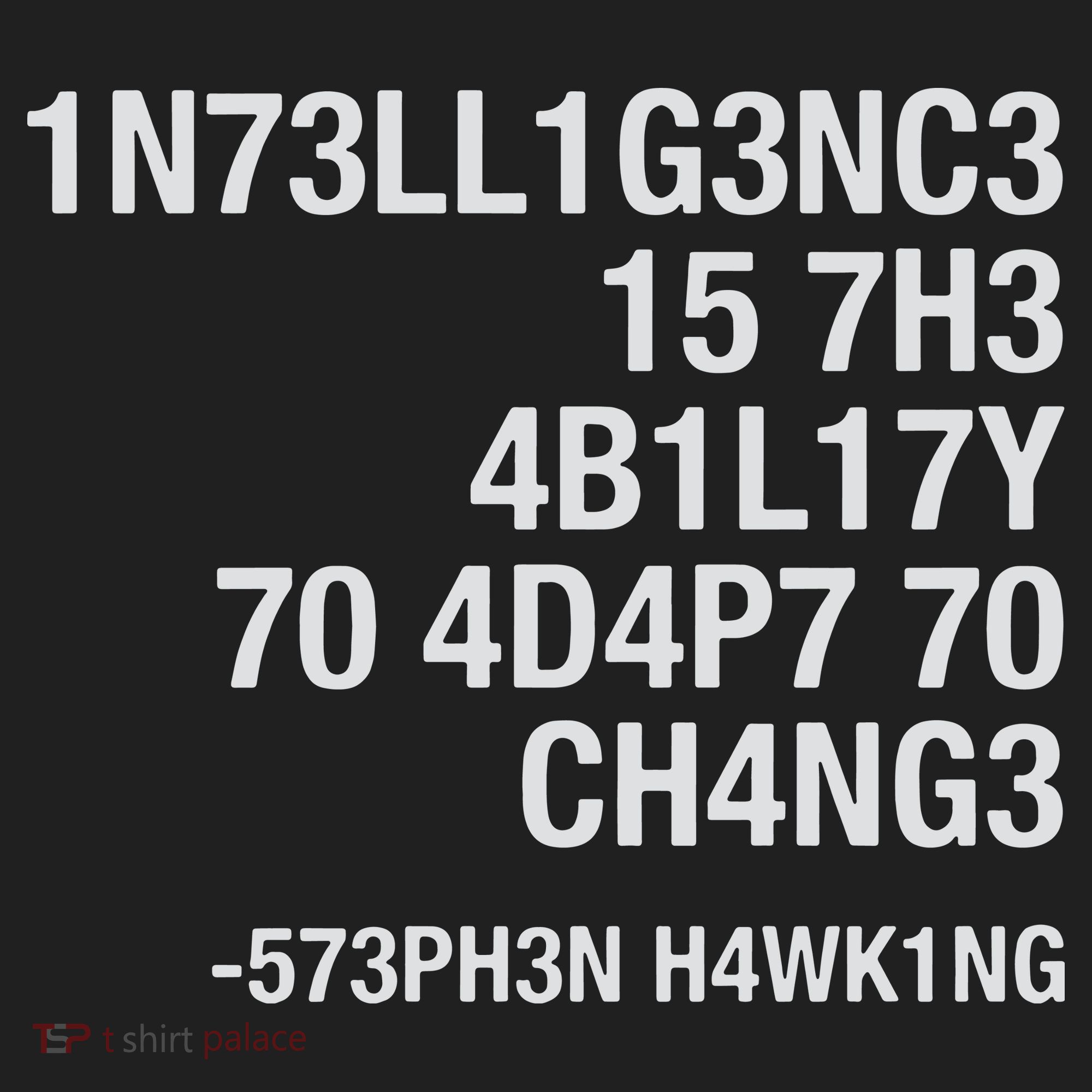 Stephen Hawking Intelligence Is The Ability To Adapt To Change Funny Tumbler