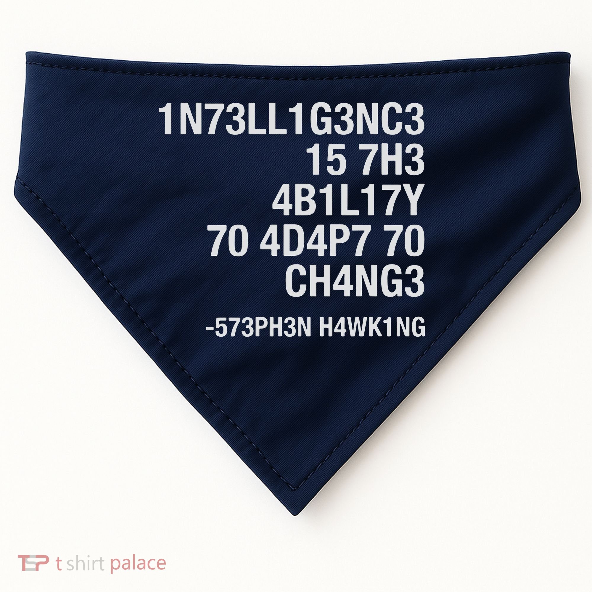 Stephen Hawking Intelligence Is The Ability To Adapt To Change Funny USA-Made Doggie Bandana