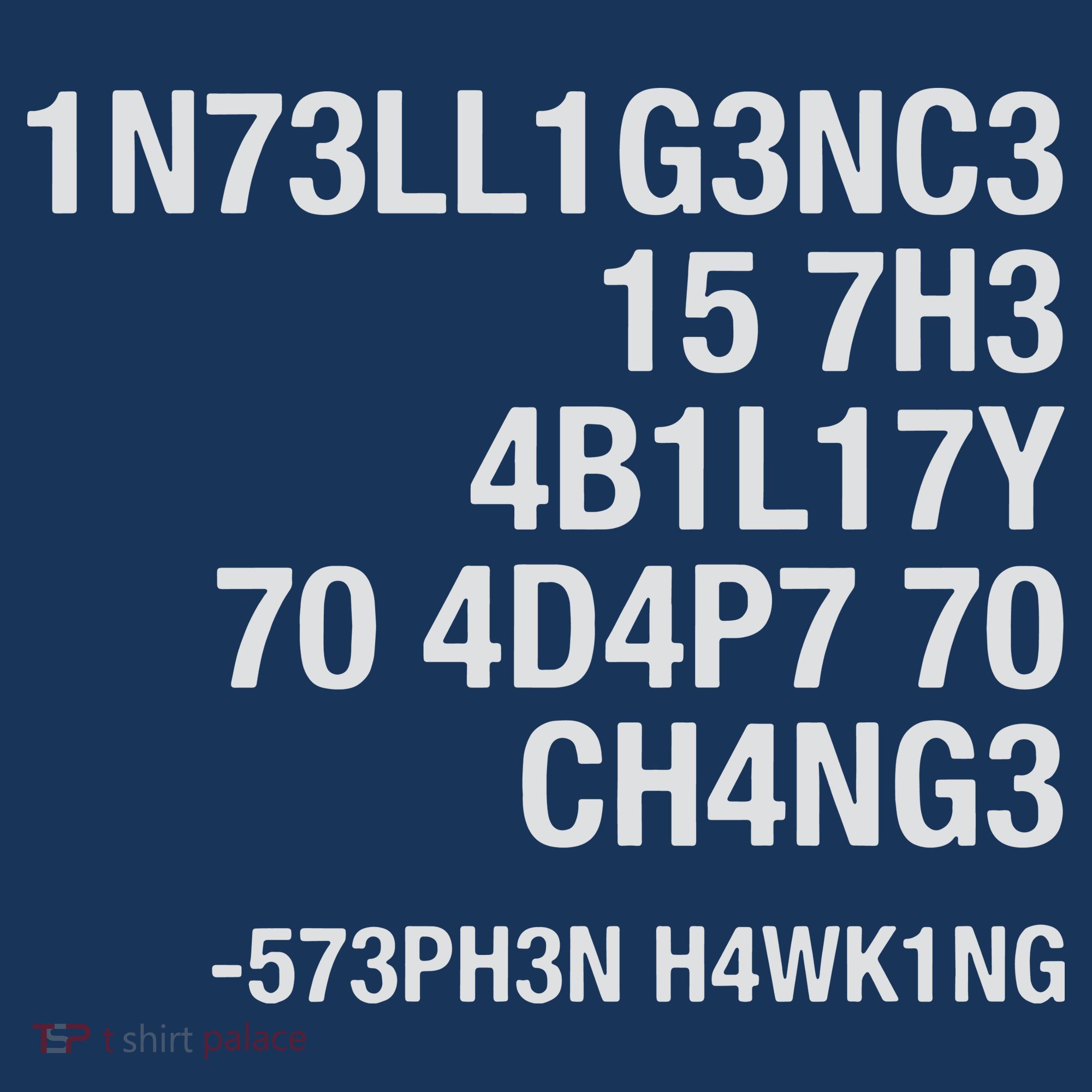 Stephen Hawking Intelligence Is The Ability To Adapt To Change Funny Women's Hoodie