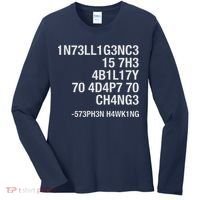 Stephen Hawking Intelligence Is The Ability To Adapt To Change Funny Women's Long Sleeve Shirt thumb 0
