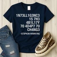 Stephen Hawking Intelligence Is The Ability To Adapt To Change Funny Women's T-Shirt thumb 3