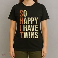 So Happy I Have Twins Twin Dad Father Mother Of Twins T-Shirt thumb 4