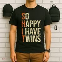 So Happy I Have Twins Twin Dad Father Mother Of Twins T-Shirt thumb 6