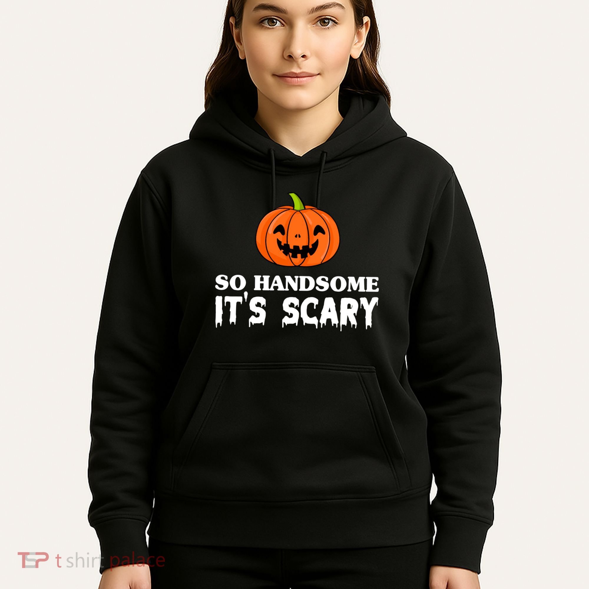 So Handsome Its Scary Funny Halloween Hoodie