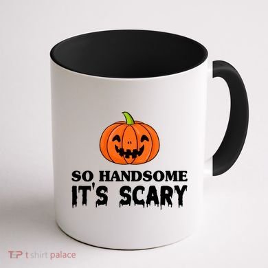 So Handsome Its Scary Funny Halloween Coffee Mug back