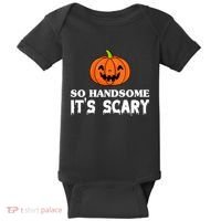So Handsome Its Scary Funny Halloween Baby Bodysuit thumb 0
