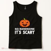 So Handsome Its Scary Funny Halloween Tank Top thumb 2