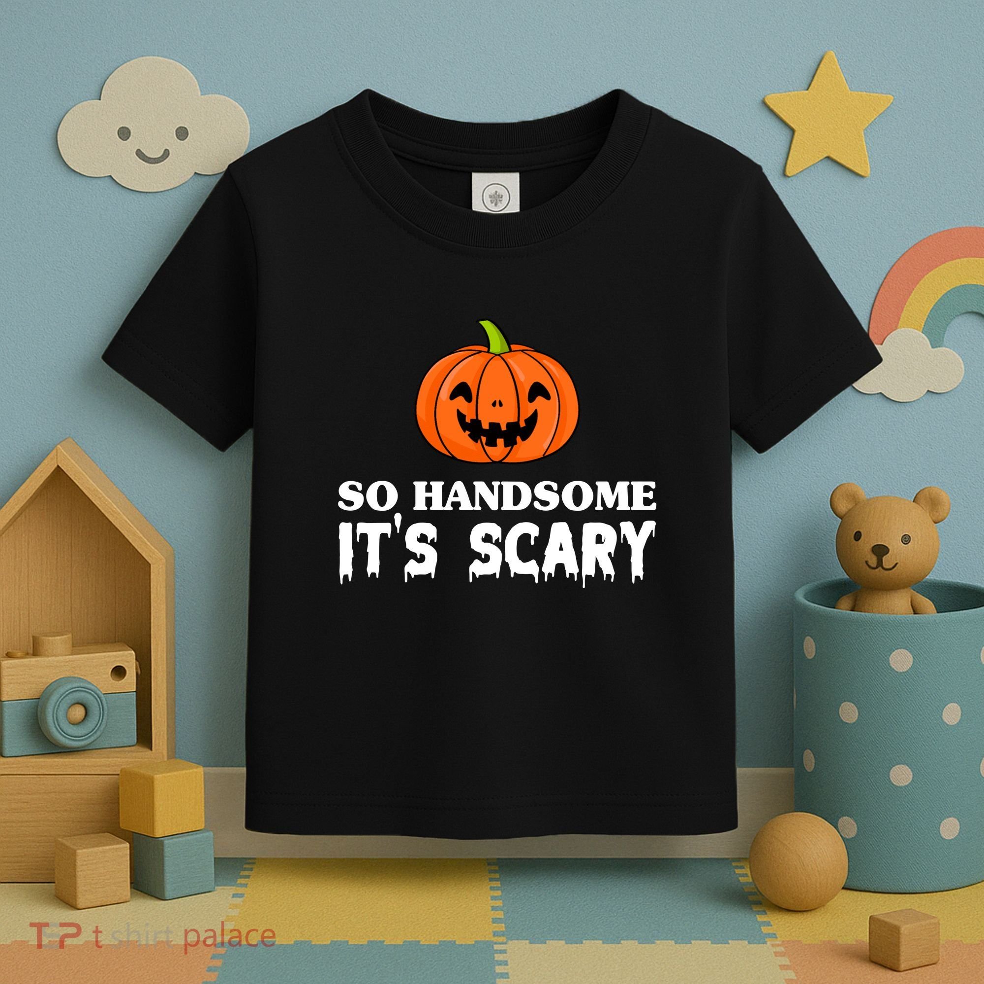 So Handsome Its Scary Funny Halloween Toddler T-Shirt