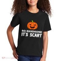 So Handsome Its Scary Funny Halloween Kids T-Shirt thumb 2