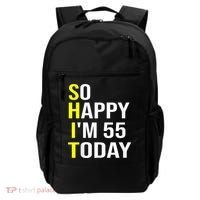 So Happy I'm 55 Today Fifty Five Years Old 55th Birthday Backpack thumb 0