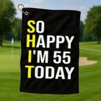So Happy I'm 55 Today Fifty Five Years Old 55th Birthday Golf Towel thumb 1