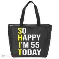 So Happy I'm 55 Today Fifty Five Years Old 55th Birthday Tote Bag thumb 0