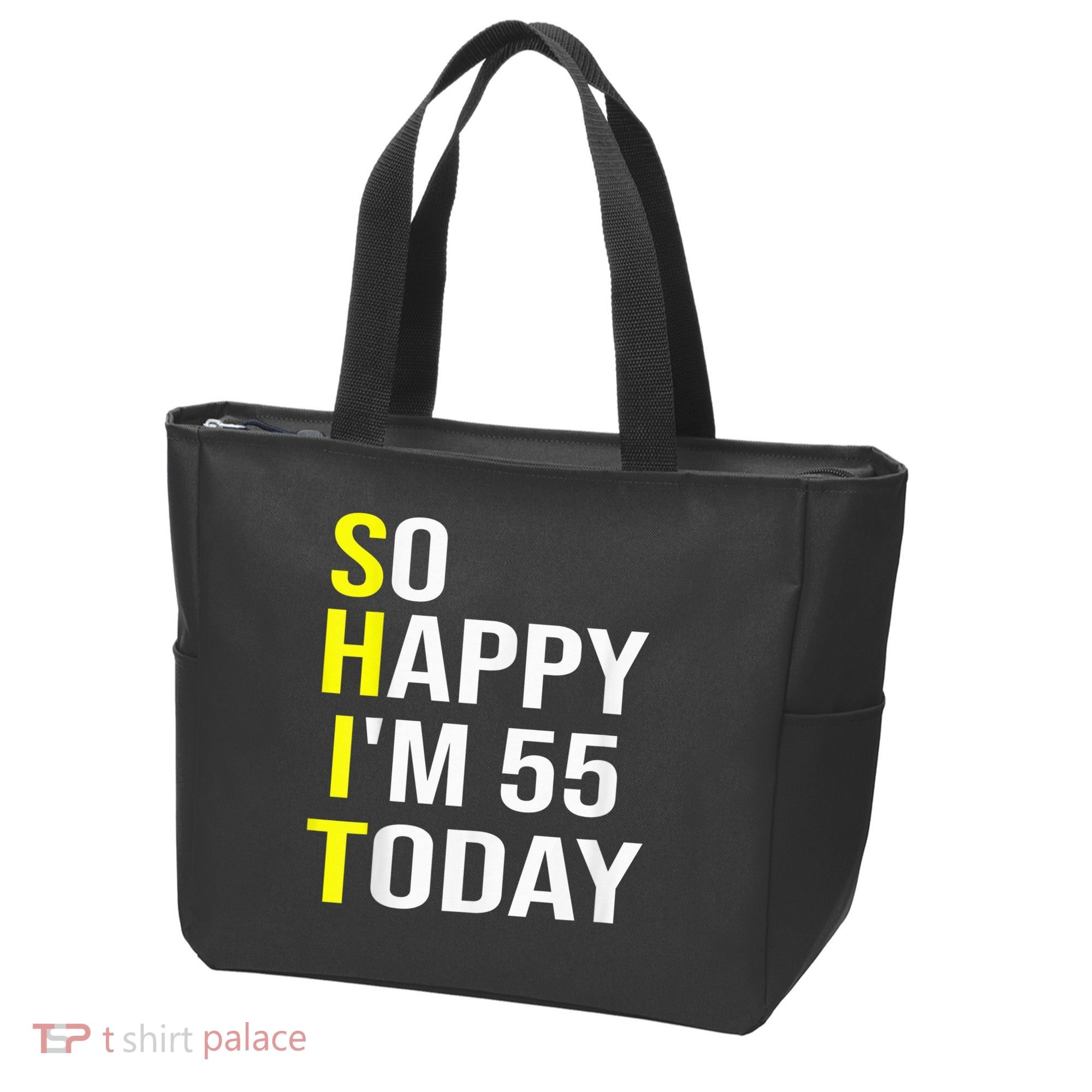 So Happy I'm 55 Today Fifty Five Years Old 55th Birthday Tote Bag
