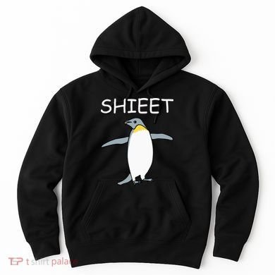 Shieet Funny Penguin Hoodie