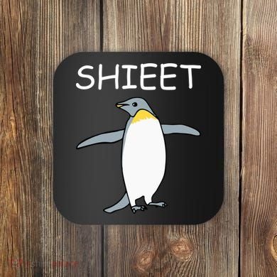 Shieet Funny Penguin Coaster