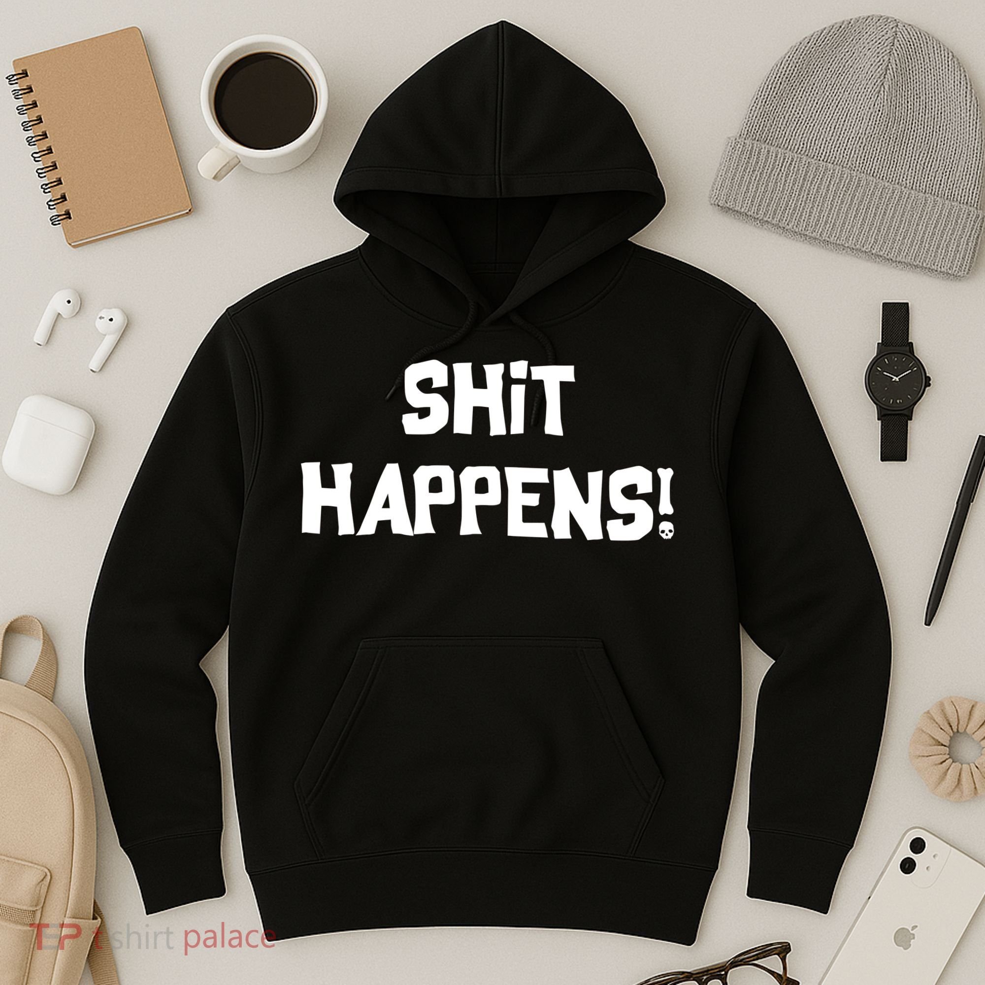 Shit happens Hoodie