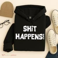 Shit happens Hoodie thumb 4