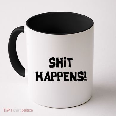 Shit happens Coffee Mug