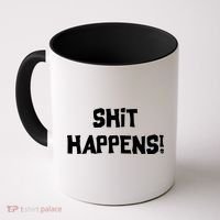 Shit happens Coffee Mug thumb 0
