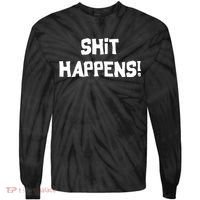 Shit happens Tie-Dye Long Sleeve Shirt thumb 0