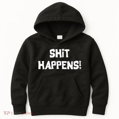 Shit happens Kids Hoodie