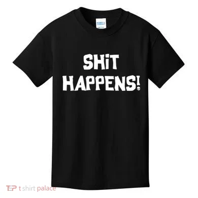 Shit happens Kids T-Shirt
