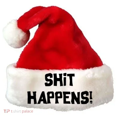 Shit happens Santa Hat