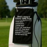 Shit I Don't Have Time For List Golf Towel thumb 2